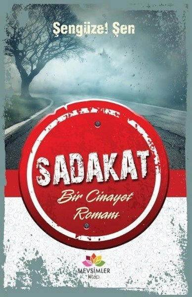 Sadakat - Bir Cinayet Romanı, Mevsimler Kitap