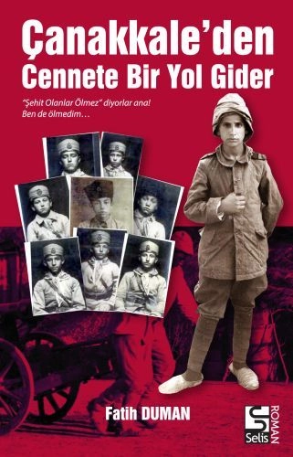 Çanakkale'den Cennete Bir Yol Gider, Fatih Duman