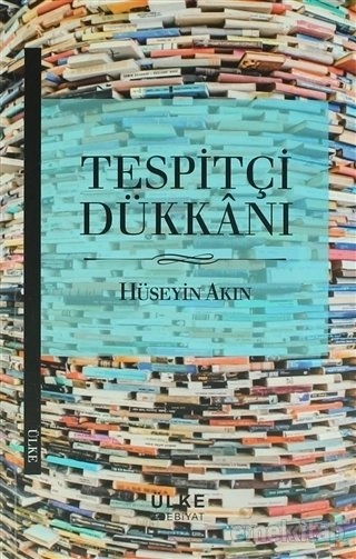 Tespitçi Dükkanı, Hüseyin Akın, Ülke Kitapları