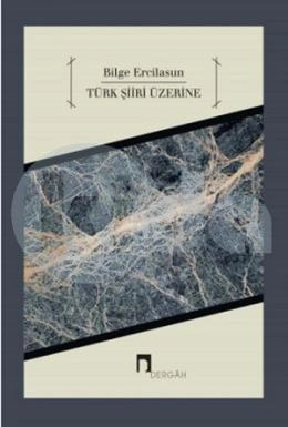 Türk Şiiri Üzerine, Bilge Ercilasun