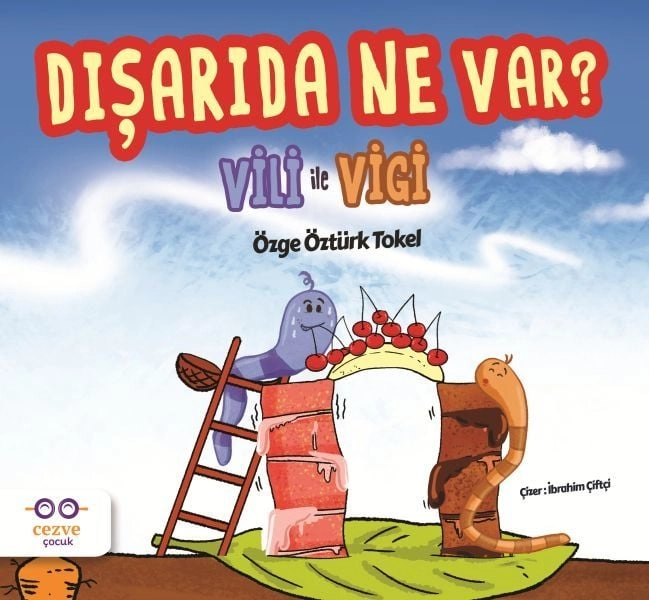 Dışarıda Ne Var Vili ile Vigi, Özge Öztürk Tokel