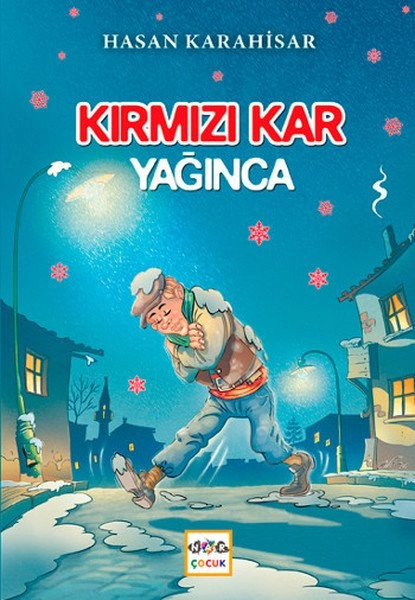 Kırmızı Kar Yağınca, Hasan Karahisar