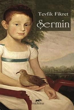 Şermin, Tevfik Fikret, Mutena Yayınları
