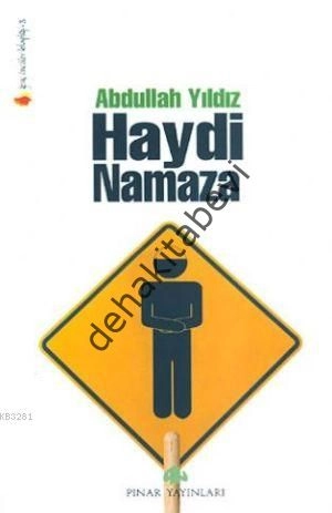 Haydi Namaza, Abdullah Yıldız