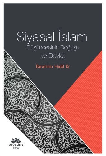 Siyasal İslam Düşüncesinin Doğuşu Ve Devlet, Mevsimler Kitap