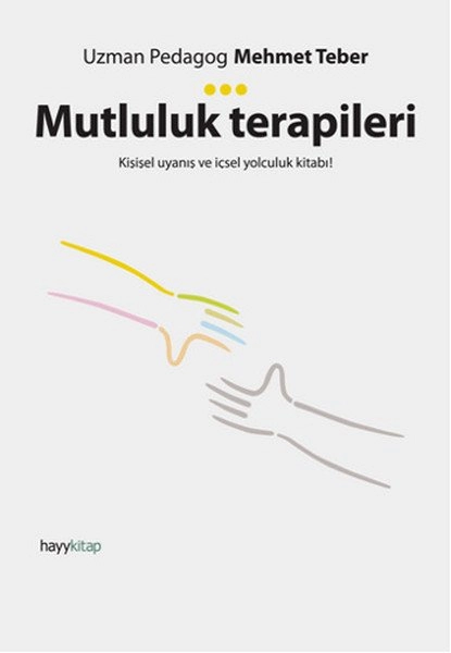 Mutluluk Terapileri, Mehmet Teber