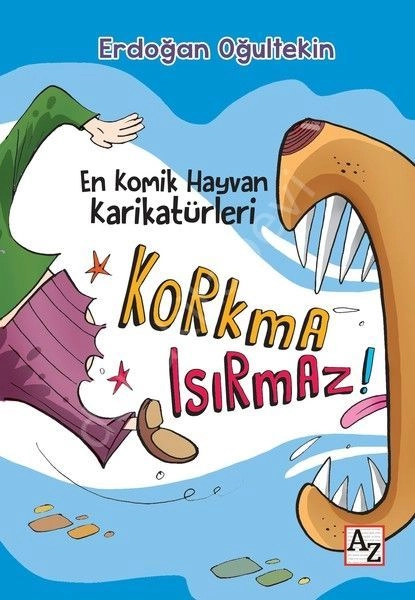 Korkma Isırmaz, Erdoğan Oğultekin