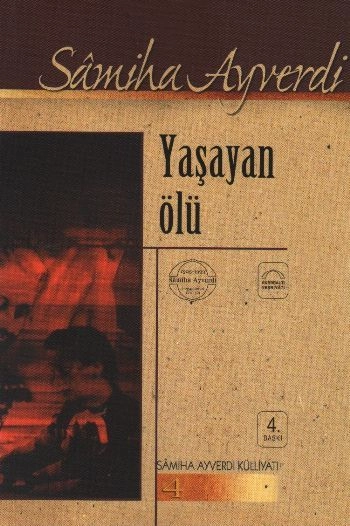 Yaşayan Ölü, Samiha Ayverdi