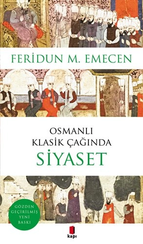 Osmanlı Klasik Çağında Siyaset, Kapı Yayınları