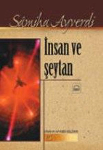 İnsan ve Şeytan, Samiha Ayverdi