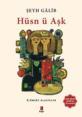 Hüsn ü Aşk, Şeyh Galib