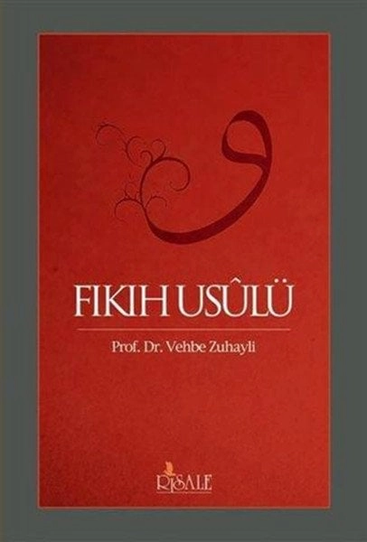 Fıkıh Usulü, Prof. Dr. Vehbe Zuhayli