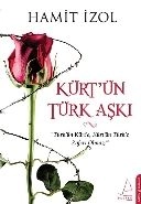 Kürt'ün Türk Aşkı, Hamit İzol