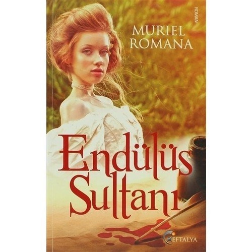 Endülüs Sultanı, Muriel Romana, Eftalya Kitap