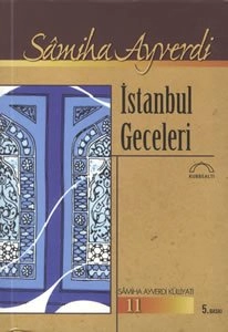 İstanbul Geceleri, Samiha Ayverdi