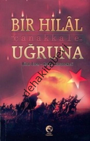Bir Hilal Uğruna Çanakkale, Hakkı Karatekeli
