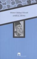 Amiral Byng, Ahmet Mithat Efendi