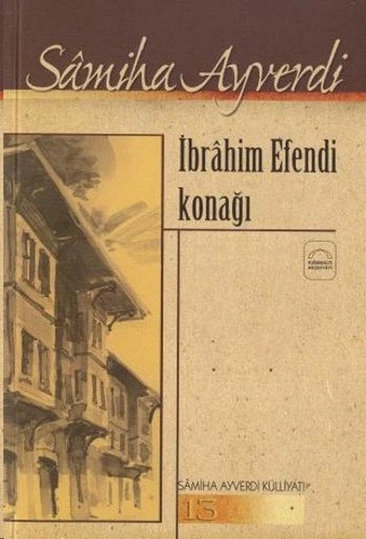 İbrahim Efendi Konağı, Samiha Ayverdi, Kubbealtı Neşriyat