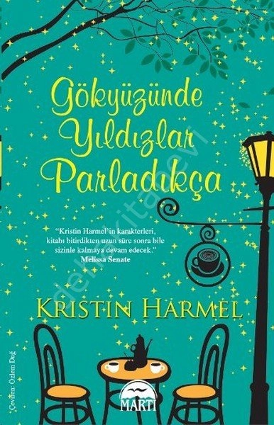 Gökyüzünde Yıldızlar Parladıkça, Kristin Harmel, Martı Kitabevi