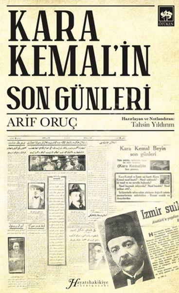 Kara Kemal'in Son Günleri, Arif Oruç