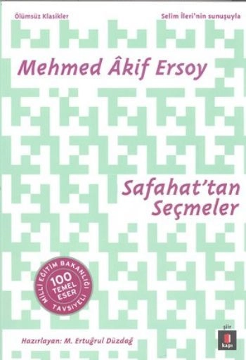 Safahat’tan Seçmeler, Mehmet Akif Ersoy
