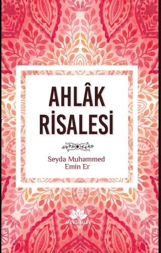 Ahlak Risalesi, Mevsimler Kitap