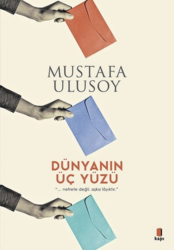 Dünyanın Üç Yüzü, Mustafa Ulusoy