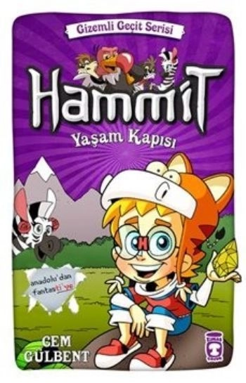 Hammit Yaşam Kapısı - Gizemli Geçit Serisi