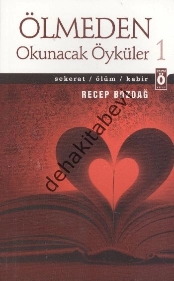 Ölmeden Okunacak Öyküler 1, Recep Bozdağ