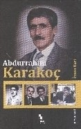 Abdurrahim Karakoç, İhsan Kurt