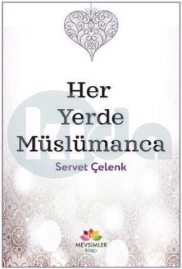 Her Yerde Müslümanca, Mevsimler Kitap