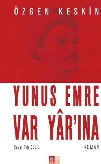 Yunus Emre Var Yâr'ına