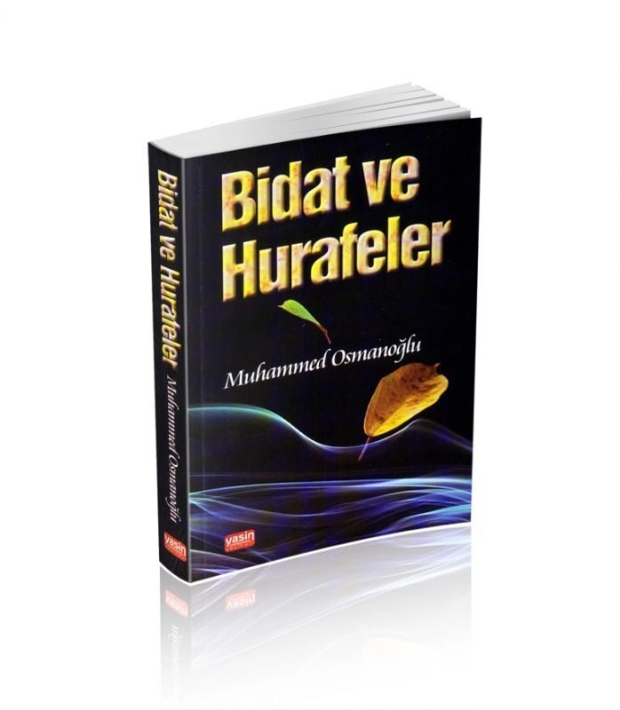 BİDATLAR VE HURAFELER, Yasin Yayınevi