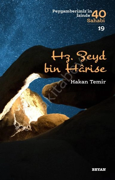 Hz.  Zeyd bin Harise, Hakan Temir