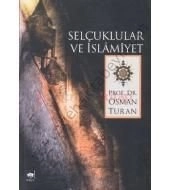 Selçuklular ve İslamiyet, Osman Turan