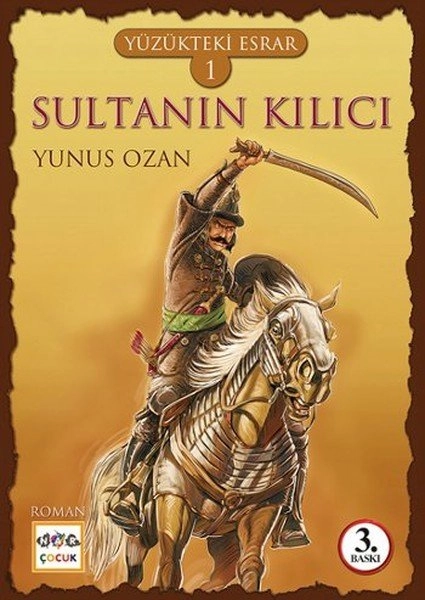 Yüzükteki Esrar 1: Sultanın Kılıcı, Nar Yayınları
