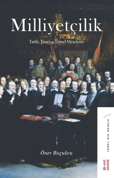 Milliyetçilik Tarih, Teori ve Temel Meseleler, Öner Buçukcu