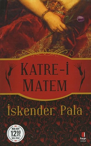 Katre-i Matem (Midi Boy), İskender Pala