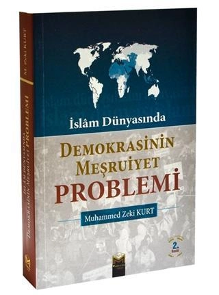 İslam Dünyasında Demokrasinin Meşruiyet Problemi, Mütercim Yayınları
