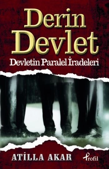 Derin Devlet, Atilla Akar