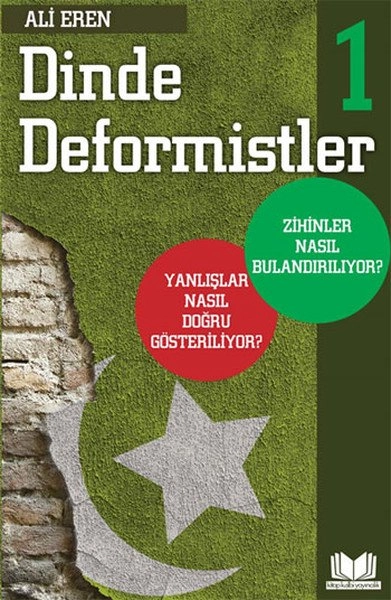 Dinde Deformistler 1-2, Ali Eren, Kitap Kalbi Yayıncılık