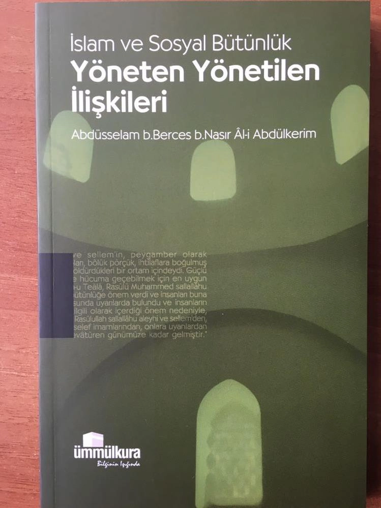 İSLAM VE SOSYAL BÜTÜNLÜK YÖNETEN YÖNETİLEN İLİŞKİLERİ, Ümmül Kura Yayınevi