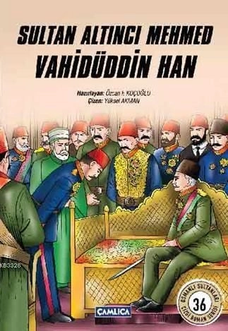 Sultan Altıncı Mehmed Vahidüddin Han, Özcan F. Koçoğlu