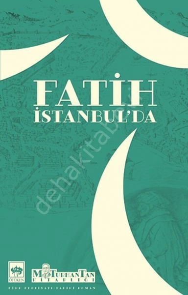 Fatih İstanbul'da, M. Turhan Tan
