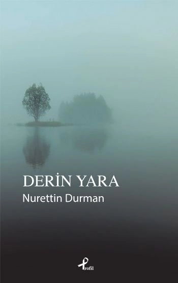 Derin Yara, Nurettin Duman