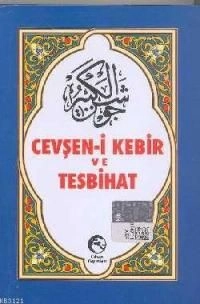 Cevşen-i Kebir ve Tesbihat (Cep Boy), Cihan Yayınları