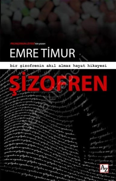 Şizofren, Emre Timur