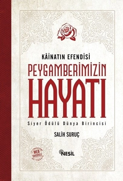 Kainatın Efendisi Peygamberimizin Hayatı (İki Cilt Bir Arada Ciltli), Salih Suruç