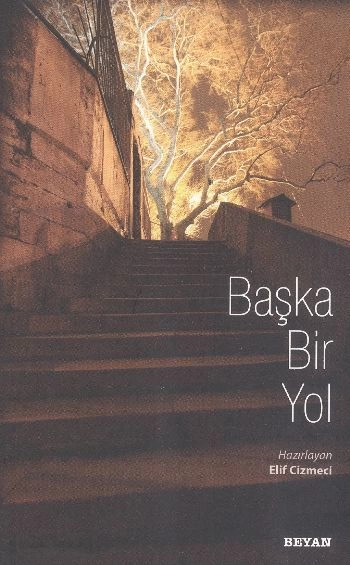 Başka Bir Yol, Elif Cizmeci