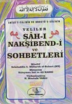 Şah-ı Nakşibend-i ve Sohbetleri, Selahaddin b. Mübarek el-Buhari